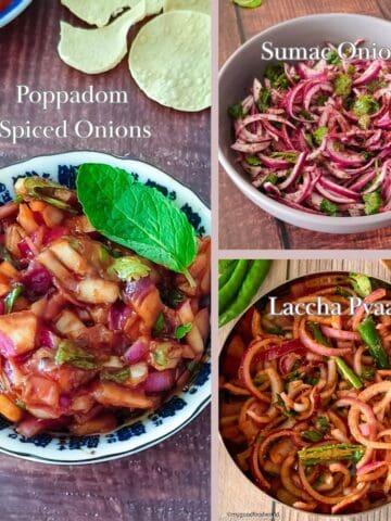 A 3-photo collage of sumac onion, spiced Indian salad with poppadoms, and laccha pyaaz salad.