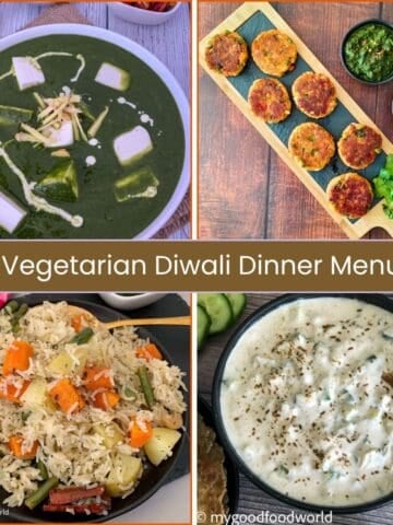 A collection of vegetarian Diwali dinner menus ideas such as palak paneer, walnut paneer tikkis, pulao, and raita.